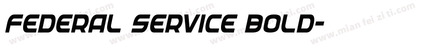 Federal Service Bold字体转换